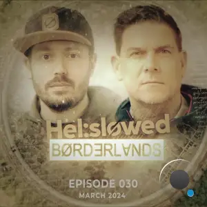  Helslowed - Borderlands 037 (2024-06-21) 