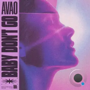  Avao - Baby Don't Go (2024) 