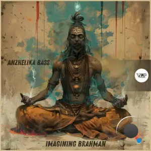  Anzhelika Bass - Imagining Brahman (2024) 