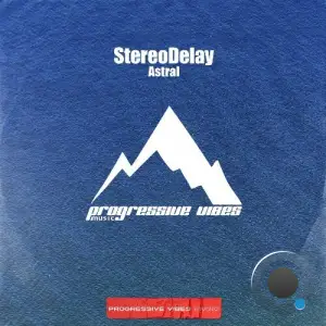  StereoDelay - Astral (2024) 