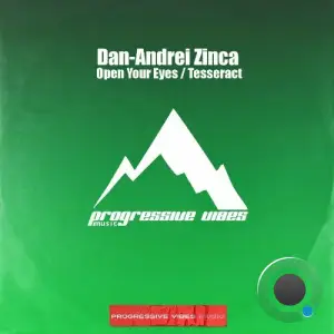  Dan-Andrei Zinca - Open Your Eyes / Tesseract (2024) 