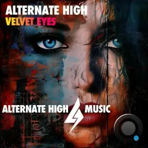  Alternate High - Velvet Eyes (2024) 