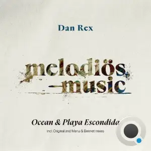  Dan Rex - Oceans & Playa Escondida (2024) 