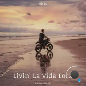  MD DJ - Livin' La Vida Loca (Extended) (2024) 