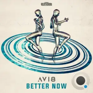  Avi8 - Better Now (2024) 