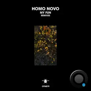  Homo Novo - My Fun (Remixes) (2024) 