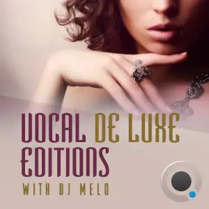  Dj Melo - Vocal De Luxe Edition 173 (2024-06-24) 