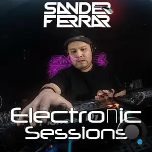  Sander Ferrar - Electronic Sessions 078 (2024-06-24) 