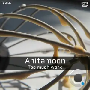  Anitamoon - Too Much Work (2024) 