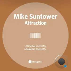  Mike Suntower - Attraction (2024) 