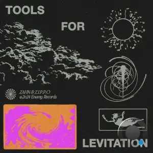  ZAHN & Z.I.P.P.O - Tools For Levitation (2024) 