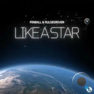  Pinball & Pulsedriver - Like A Star (2024) 