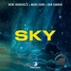  Rene Rodrigezz x Marc Korn x DON SANDRO - Sky (2024) 