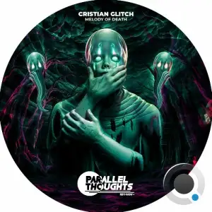  Cristian Glitch - Melody of Death (2024) 