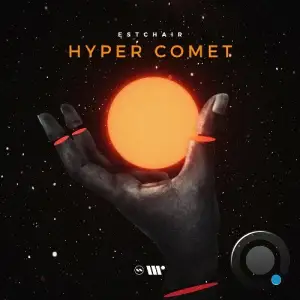  Estchair - Hyper Comet (2024) 