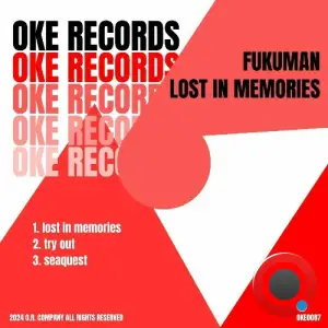  Fukuman - Lost in Memories (Original Mix) (2024) 