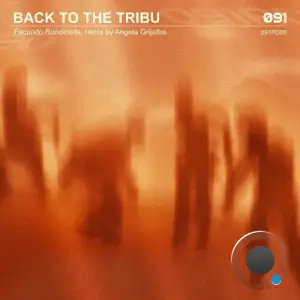  Facundo Rondinella - Back To The Tribu (2024) 