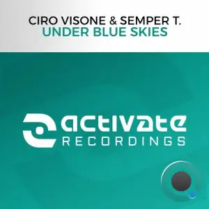  Ciro Visone & Semper T. - Under Blue Skies (2024) 