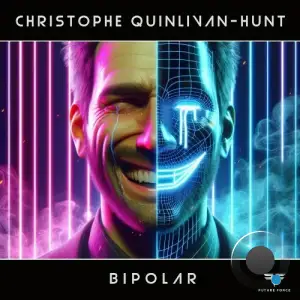  Christophe Quinlivan-Hunt - Bipolar (2024) 