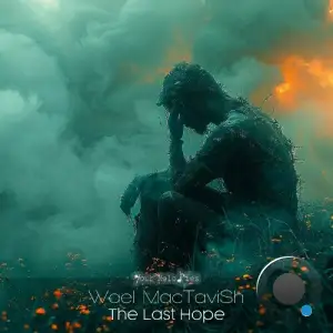  Wael MacTaviSh - The Last Hope (2024) 