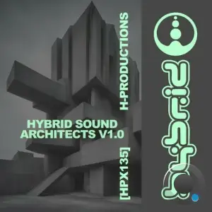  Hybrid Sound Architects v1.0 (2024) 