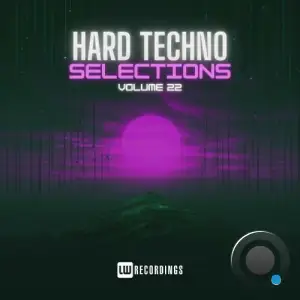  Hard Techno Selections, Vol. 22 (2024) 