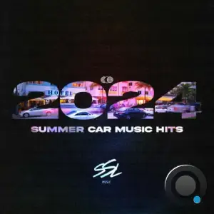  Summer Car Music Hits 2024 (2024) 