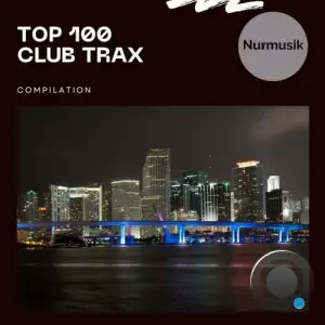  Top 100 Club Trax (2024) 