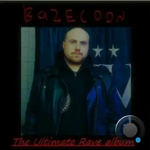  Bazecoon - The Ultimate Rave Album (2024) 