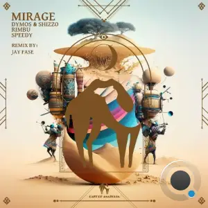  Dymos & Shizzo, Rimbu(CH) - Mirage (2024) 