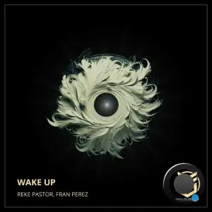  Reke Pastor & Fran Perez - Wake Up (2024) 