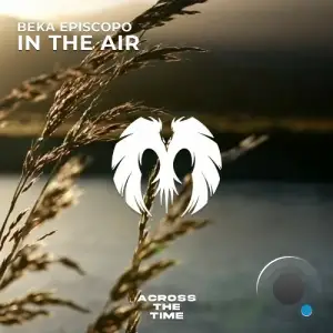  Beka Episcopo - In The Air (2024) 