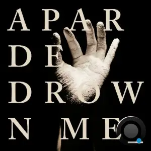  Aparde - Drown Me (2024) 