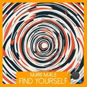  Mari MaLe - Find Yourself (2024) 