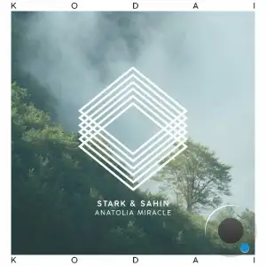  Stark & Sahin - Anatolia Miracle (2024) 