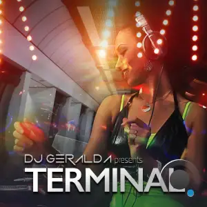  Dj Geralda - Terminal 216 (2024-06-28) 