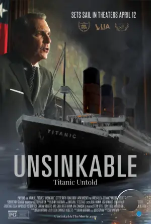 Непотопляемый / Unsinkable (2024)