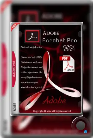 Adobe Acrobat Pro 2024.002.20895 by m0nkrus (MULTi/RUS)