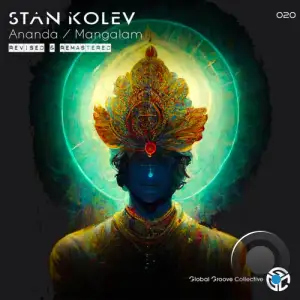  Stan Kolev - Ananda / Mangalam (Revised and Remastered) (2024) 