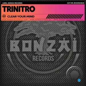  Trinitro - Clear Your Mind (2024) 