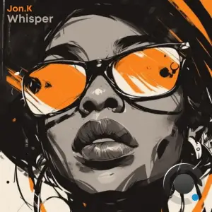  Jon.K - Whisper (2024) 