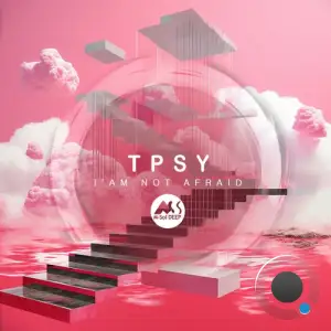  TPSY - I'am Not Afraid (2024) 