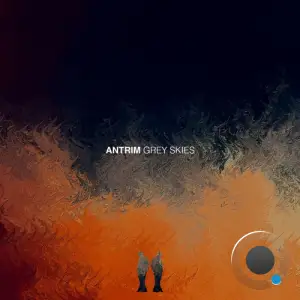  Antrim - Grey Skies (2024) 