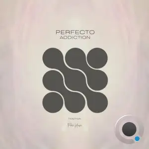  Perfecto - Addiction (2024) 