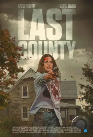 Последний округ / Last County (2023)