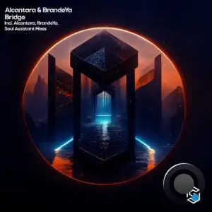  Alcantara & BrandeYa - Bridge (2024) 