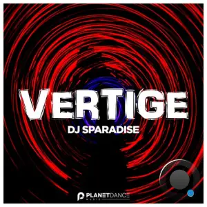  Dj Sparadise - Vertige (2024) 