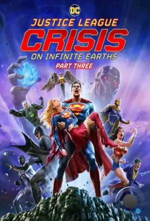 Лига справедливости: Кризис на бесконечных землях. Часть 3 / Justice League: Crisis on Infinite Earths - Part Three (2024)