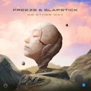  Freeze  & Slapstick - No Other Way (2024) 