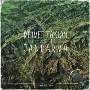  Mehmet Taylan feat Zelish - Jandarma (2024) 